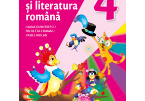 Limba si literatura romana. Manual pentru clasa a 4-a - Iliana Dumitrescu