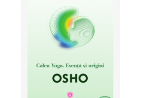 Calea Yoga. Esenta si origini - Osho
