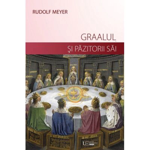 Graalul si pazitorii sai