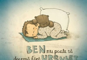 Ben nu poate sa doarma fara Ursulet