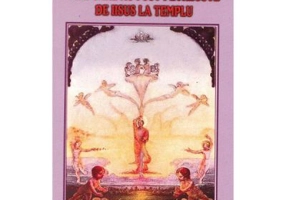 Taina dezvaluita a celor trei zile care au fost petrecute de Iisus la templu - Jakob Lorber