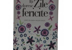 Iti doresc zile fericite