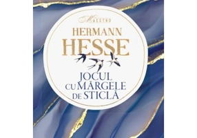 Jocul cu margele de sticla. Colectia Maestro - Hermann Hesse