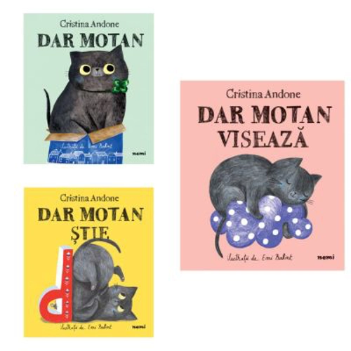 Pachet format din 3 carti Dar motan, Dar motan stie, Dar motan viseaza - Cristina Andone