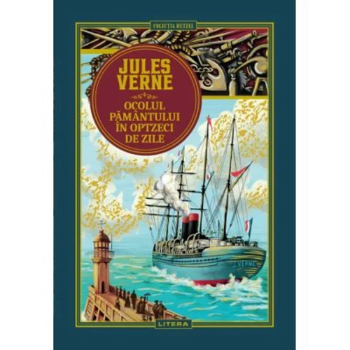 Ocolul Pamantului in optzeci de zile. Volumul 1. Biblioteca Jules Verne