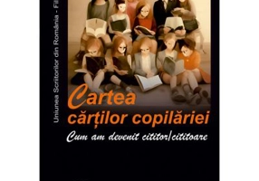 Cartea cartilor copilariei. Cum am devenit cititor/cititoare - Irina Petras