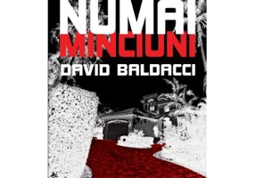 Numai minciuni - David Baldacci