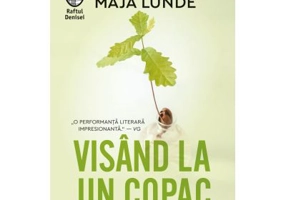 Visand la un copac - Maja Lunde