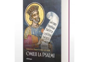 Omilii la Psalmi - Editia a doua, adaugita