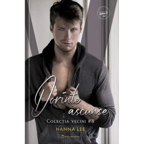 Vecini Volumul 8, Dorinte ascunse - Hanna Lee