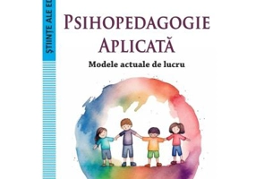 Psihopedagogie aplicata. Modele actuale de lucru