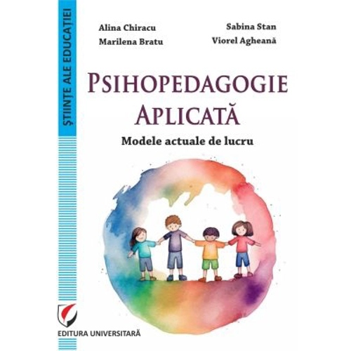 Psihopedagogie aplicata. Modele actuale de lucru