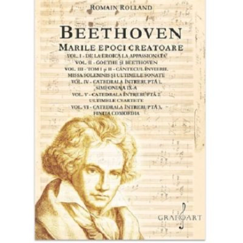 BEETHOVEN. Marile Epoci Creatoare. Set 7 volume