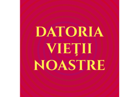 Datoria vietii noastre - Vasile Parvan