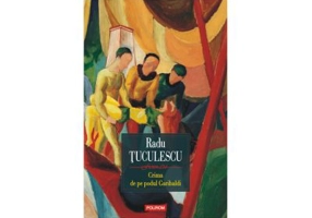 Crima de pe podul Garibaldi - Radu Tuculescu