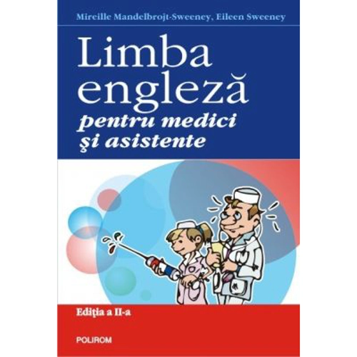 Limba engleza pentru medici si asistente. Editia a II-a