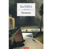 Detonarea - Dan Stanca