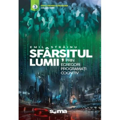 Sfarsitul lumii prin egregori programati cognitiv