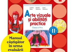 Arte vizuale si abilitati practice. Manual pentru clasa a 4-a, semestrul 2 - Cristina Rizea