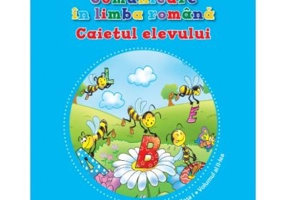 Comunicare in limba romana. Caietul elevului pentru clasa I (vol. al II-lea) - Daniela Besliu, Florentina Chifu