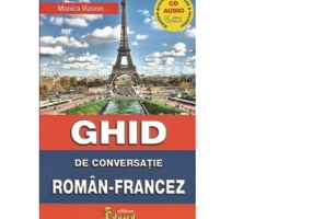 Ghid de conversatie roman - francez cu CD - Monica Vizonie