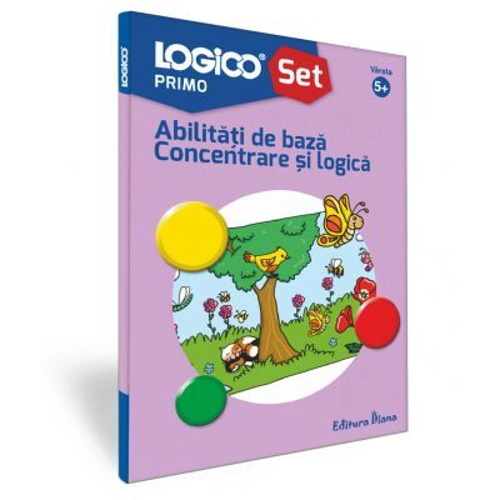 Logico Primo. Set. Abilitati de baza. Concentrare si logica (5+)
