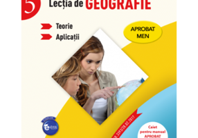 Lectia de geografie. Teorie. Aplicatii. Clasa a-V-a - Violeta Dascalu, Diana Alexandra Popovici, Stefania Omrani