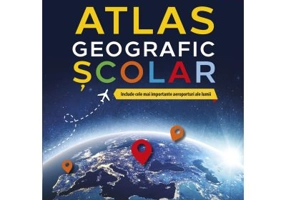 Atlasul geografic scolar (editie noua - 2024)