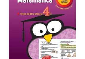 Matematica. Teste pentru clasa a 4-a - Ecaterina Bonciu
