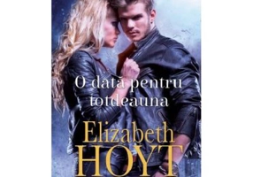 O data pentru totdeauna - Elizabeth Hoyt