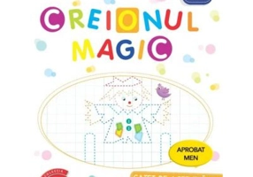 CREIONUL MAGIC. Caiet de activitati. Grupa mare 5-6 ani