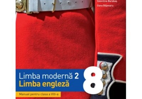 Limba moderna 2 Limba engleza. Manual. Clasa a 8-a - Patrick Howarth