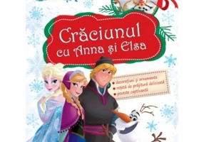 Regatul de gheata. Craciunul cu Anna si Elsa