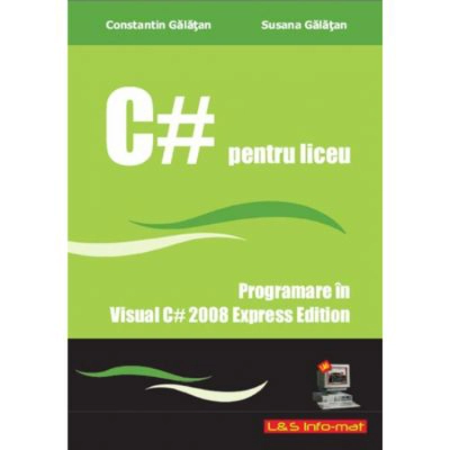 Curs de C# - Programare in Visual C# 2008 Express Edition