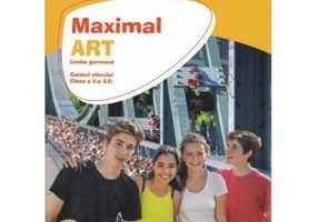 Maximal. Limba Germana. Clasa a V-a. Caietul elevului. Maximal. Arbeitsbuch. A1. 1