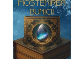 Mostenirea bunicii - Andra Tigu