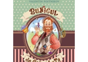 Bunicul de ciocolata - Narine Abgarian, Valentin Postnikov