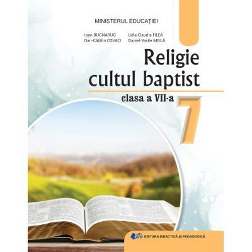 Religie cultul baptist. Manual pentru clasa a 7-a
