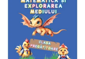 Matematica si explorarea mediului. Clasa pregatitoare. Caiet de lucru - Adina Grigore