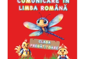 Comunicare in limba romana. Caiet de scriere clasa pregatitoare - Adina Grigore