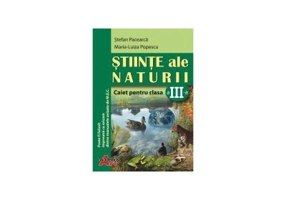 Stiinte ale naturii-Caiet pentru clasa a 3-a - Stefan Pacearca