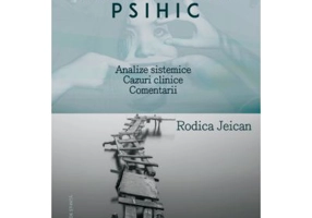Examenul psihic. Analize sistemice. Cazuri clinice. Comentarii