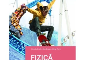 Fizica. Manual pentru clasa a 7-a - Gabriela Dinu