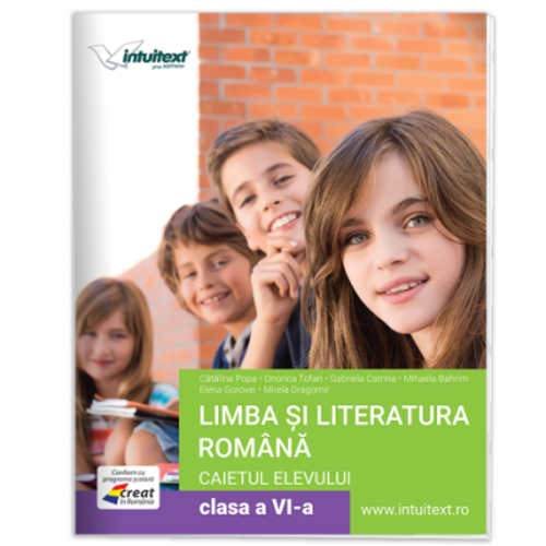 Limba si literatura romana, caietul elevului pentru clasa a 6-a - Catalina Popa