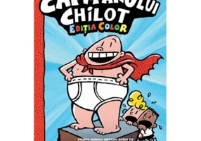 Aventurile Capitanului Chilot. Editia color - Dav Pilkey