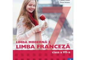 Manual Limba Moderna 2 Limba Franceza. Clasa a 7-a - Gina Belabed