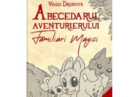 Abecedarul aventurierului: Familiari magici - Viego Drobota