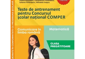 Teste de antrenament pentru Concursul scolar national COMPER, Comunicare in limba romana. Matematica. Clasa pregatitoare - Ofelia Boerescu
