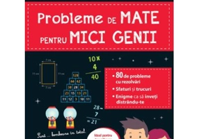 Probleme de mate pentru mici genii, clasa a 2-a - Larousse