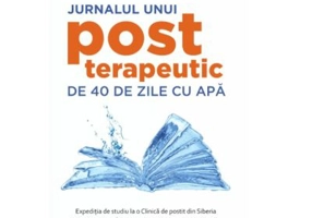 Jurnalul unui post terapeutic de 40 de zile cu apa - Cezar Elisei